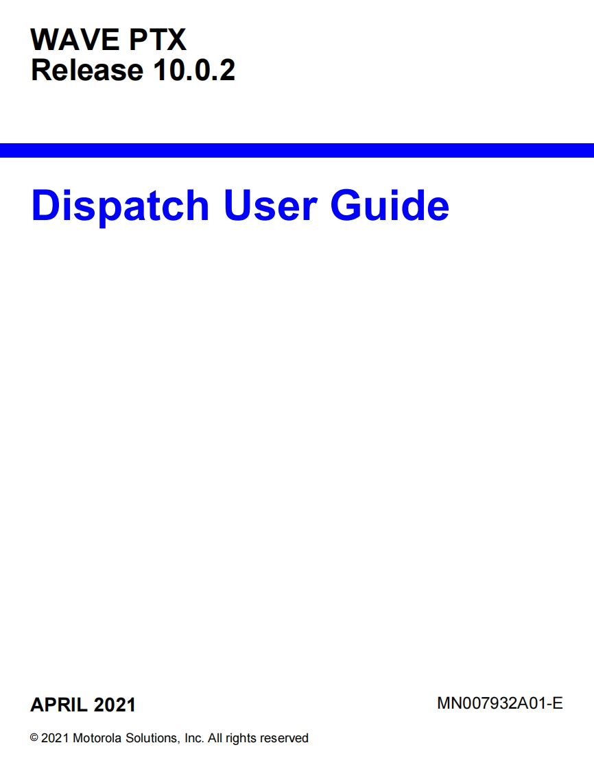 MOTOROLA-WAVE-PTX-DISPATCH-User-Guide操作说明书手册-10.0.2-找手册网