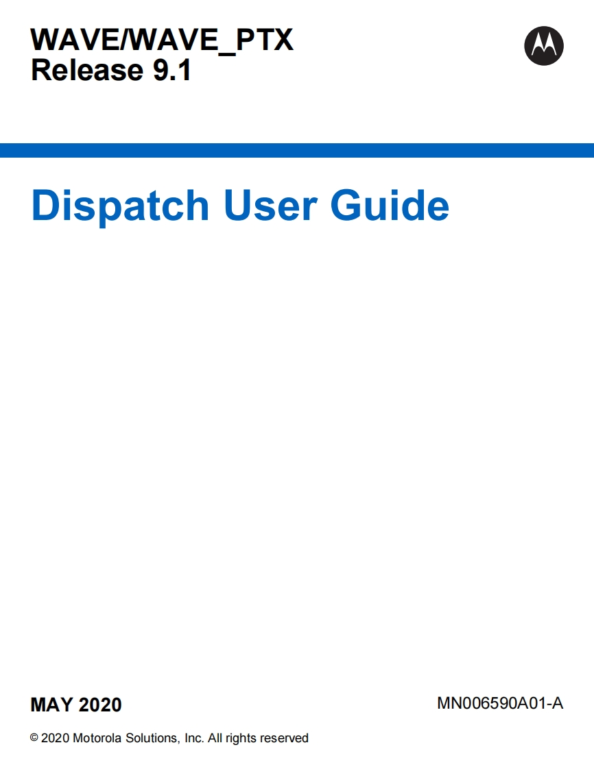 MOTOROLA-WAVE-PTX-DISPATCH-User-Guide操作说明书手册-9.1-找手册网