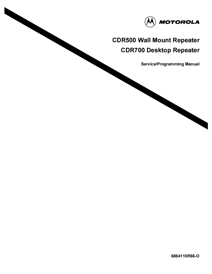 Motorola-CDR500-CDR700-Repeater-Service-and-Programming-Manual维修操作说明书手册