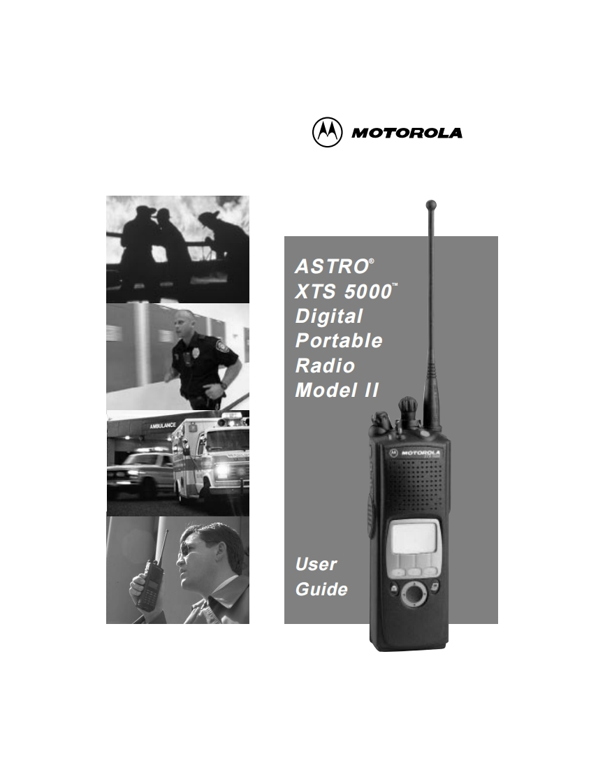 MotorolaXTS500IIPortableRadio操作说明书手册