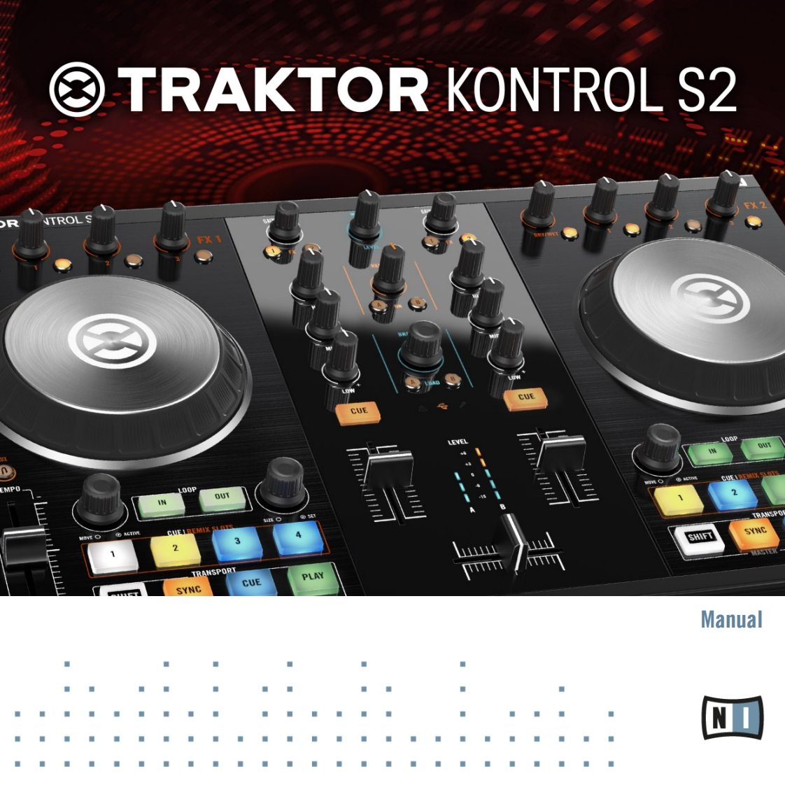 NI_Traktor_Kontrol_S2_MK2_Manual操作说明书手册