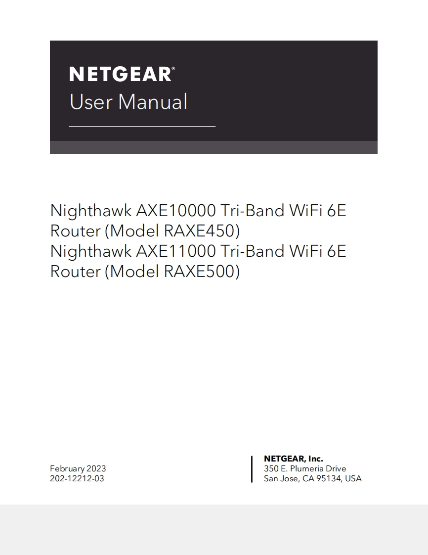 NetgearRAXE500NighthawkAXE11000WiFiRouterTri-BandWiFi6ERouter(RAXE500-100NAS)快速操作说明书手册