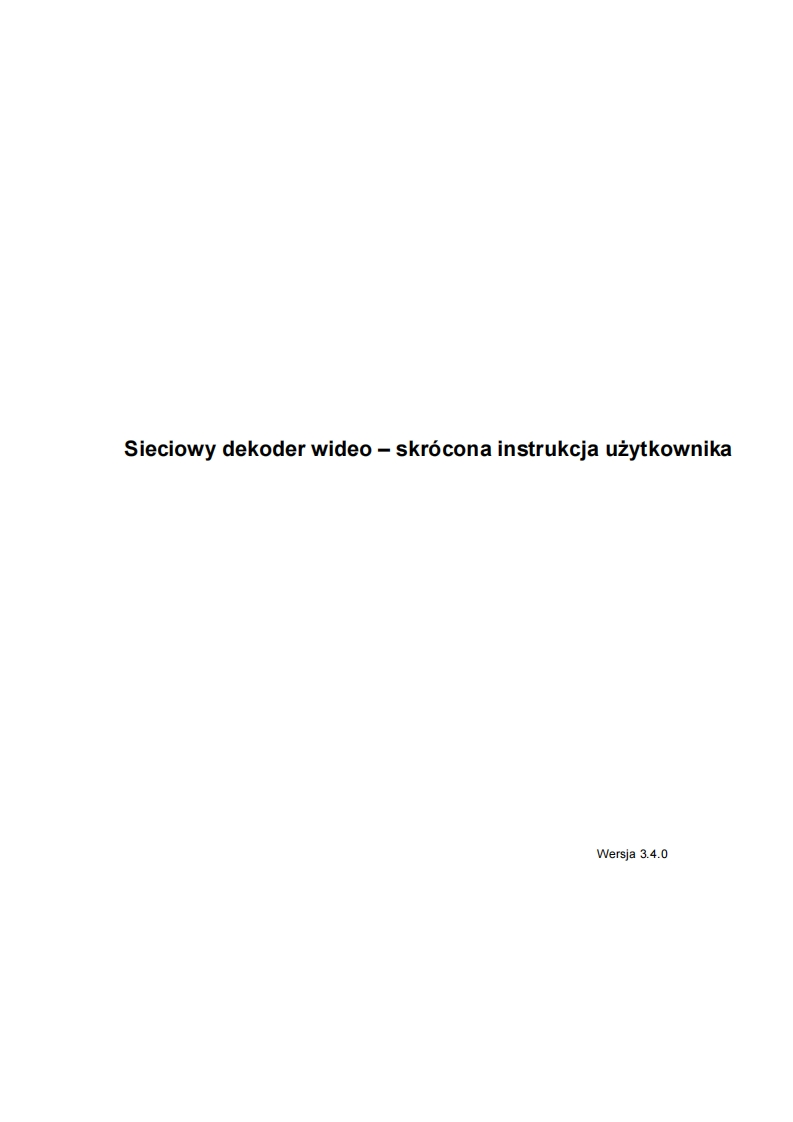 NetworkVideoDecoder安装调试说明书手册V3.4.0-PL