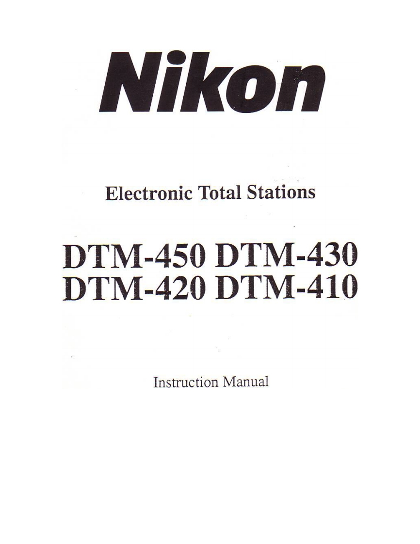Nikon-DTM-400-Series-Total-Station-User-Manual操作说明书手册新质力文库 - 聚焦新质生产力发展的数字化知识库_行业洞察 / 理论成果 / 实践指南免费下载新质力文库