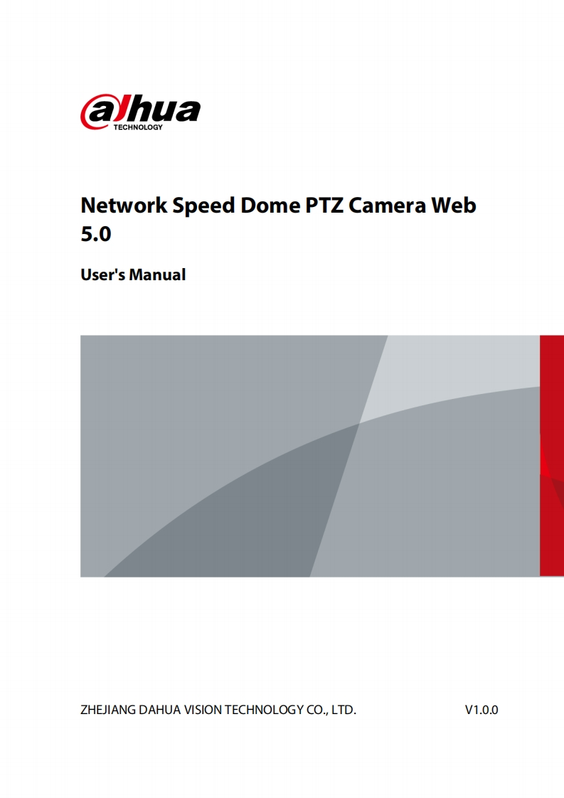 PTZ-大华DahuaNetworkSpeedDomeandPTZCameraWeb5.0_安装调试说明书手册_V1.0.0