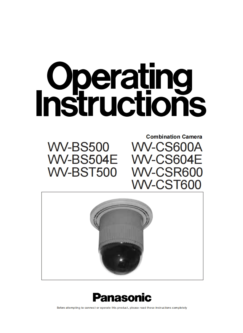 Panasonic-WV-CS600-User-Manual操作说明书手册新质力文库 - 聚焦新质生产力发展的数字化知识库_行业洞察 / 理论成果 / 实践指南免费下载新质力文库