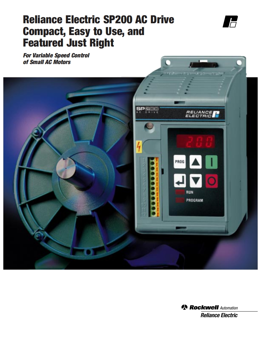 Reliance-SP200-AC-Drive-User-Manual操作说明书手册新质力文库 - 聚焦新质生产力发展的数字化知识库_行业洞察 / 理论成果 / 实践指南免费下载新质力文库