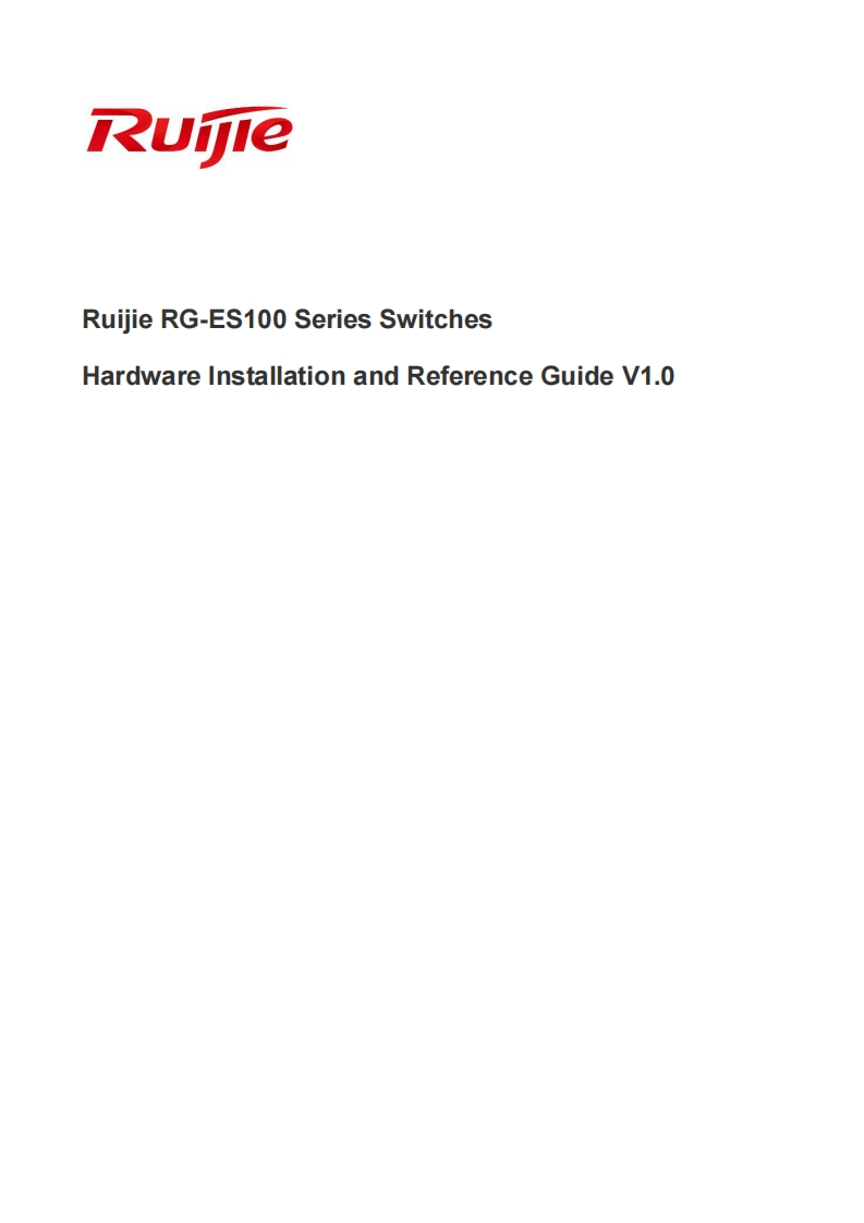 Ruijie-RG-ES100-Series-Switches-Hardware-安装说明书手册-V1.0