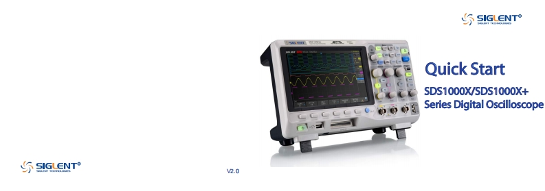 SDS1000XXPlus_快速操作手册说明书_QS0101X-E02A