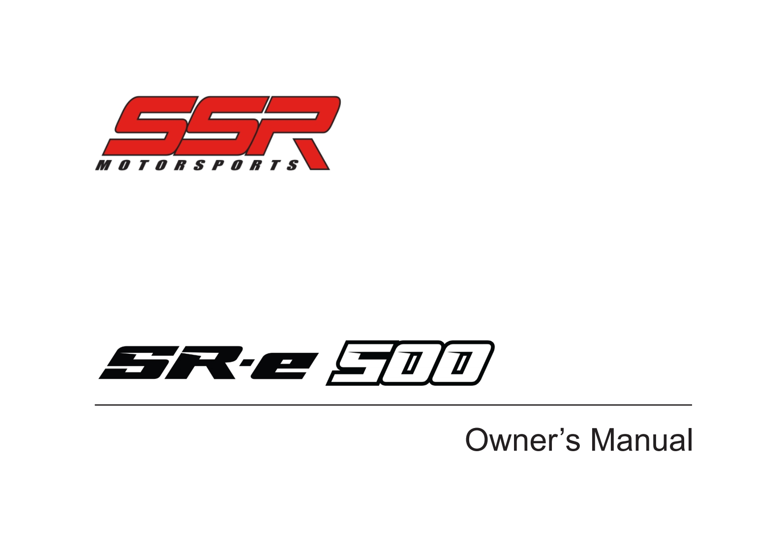 SR-E500驾驶与日常保养手册