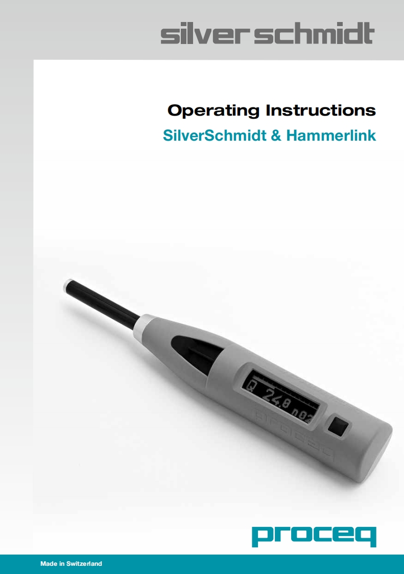 Silver-Schmidt-Proceq-User-Manual操作说明书手册新质力文库 - 聚焦新质生产力发展的数字化知识库_行业洞察 / 理论成果 / 实践指南免费下载新质力文库