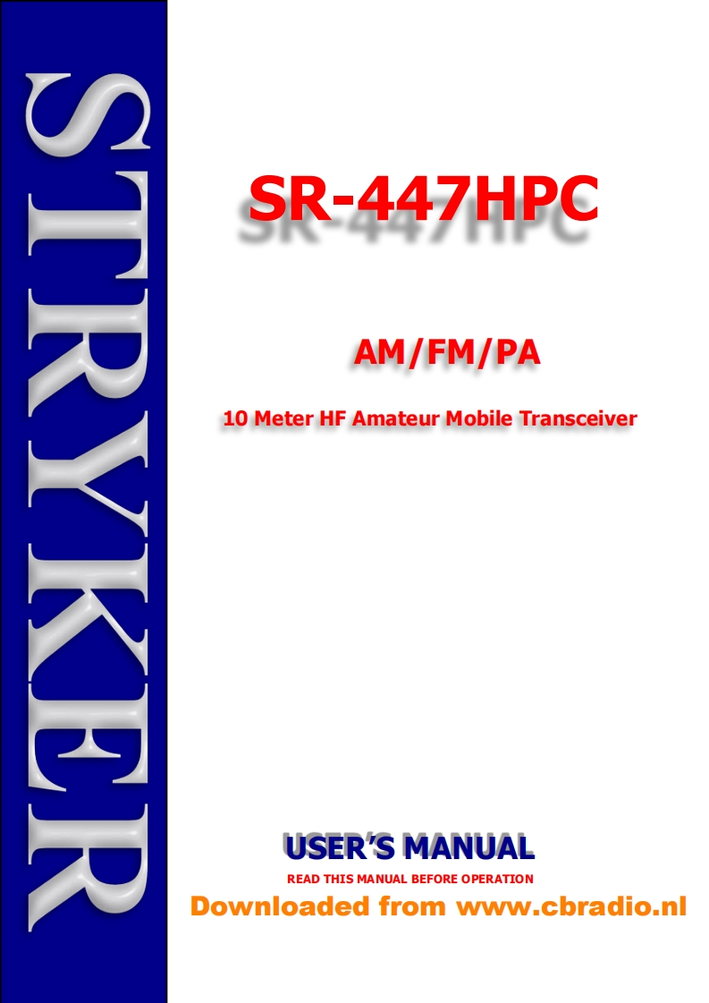 Stryker_SR-447HPC-使用说明书手册