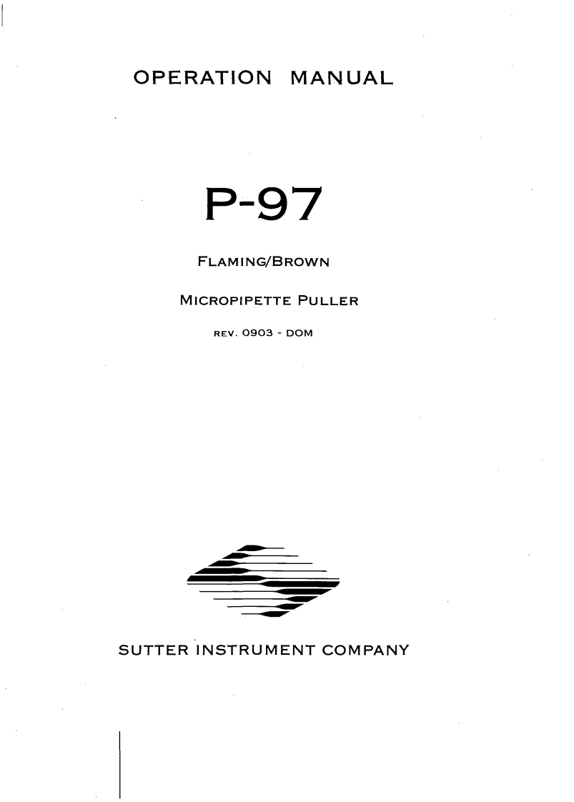 SutterInstrumentCompanyP97Flaming-BrownMicropipettePullerOperation操作说明书手册
