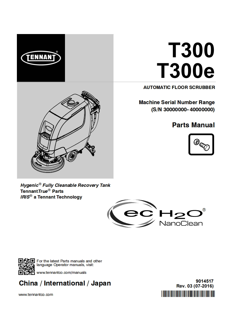 TENNANT坦能T300-T300e-AUTOMATIC-FLOOR-SCRUBBER-Machine-Serial-Number-Range零部件说明书手册含电器原理图手册