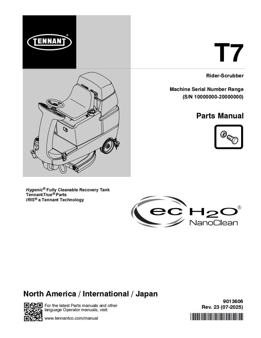TENNANT坦能T7-Rider-Scrubber-Machine-Serial-Number-Range-(S_N-10000000-20000000)-Parts-Manua零部件说明书手册含电器原理图手册