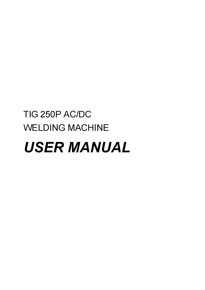 TIG-250P-AC_DC-USER-MANUAL焊机操作说明书手册含电路图