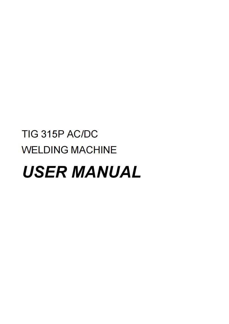 TIG-315P-ACDC-USER-MANUAL焊机操作说明书手册含电路图