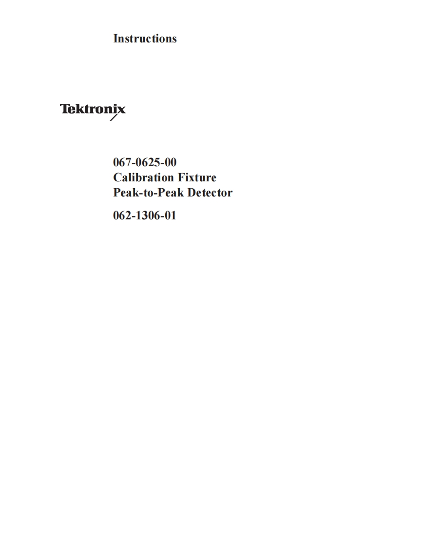 Tektronix-067-0625-00-Peak-to-Peak-Detector-User-Manual操作说明书手册新质力文库 - 聚焦新质生产力发展的数字化知识库_行业洞察 / 理论成果 / 实践指南免费下载新质力文库