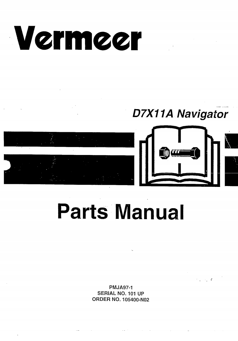 Vermeer-D7x11A-Navigator免开挖定向钻机操作维修与零部件手册