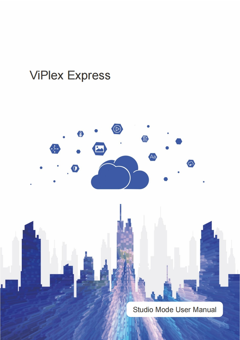 ViPlex-Express-Studio-Mode-操作说明书手册-V3.0.4