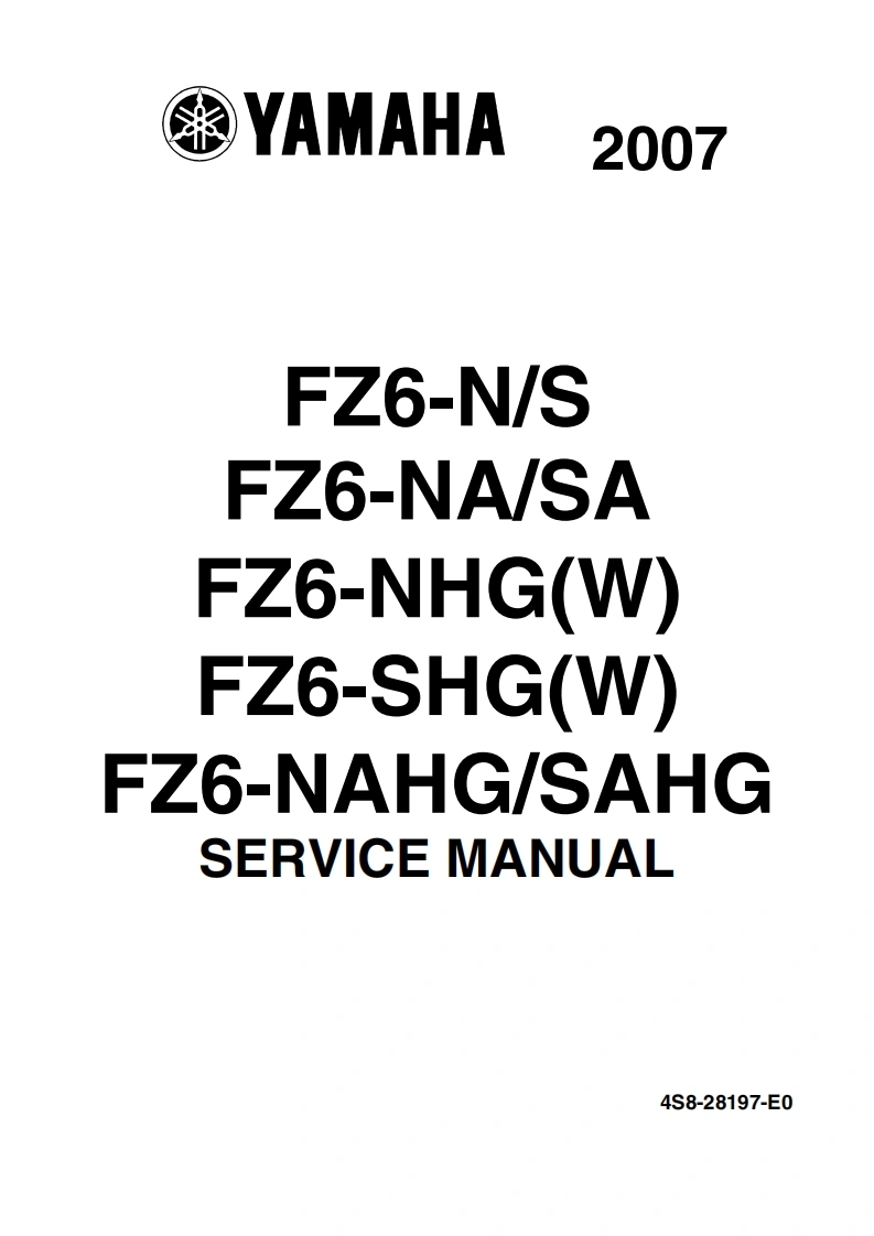 Yamaha_FZ6_2007_ALL_VERSIONS_Service_Manual维修操作说明书手册