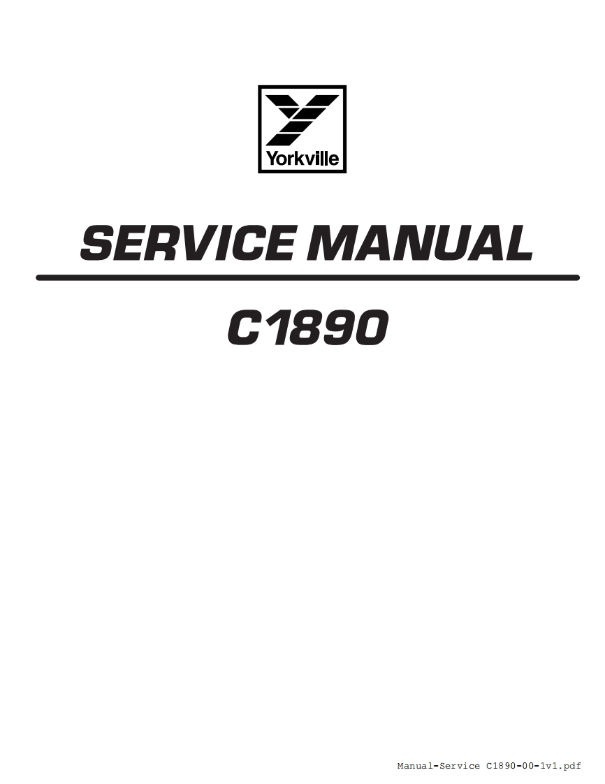 Yorkville-C1890-Service-Manual维修服务手册说明书含电器原理图