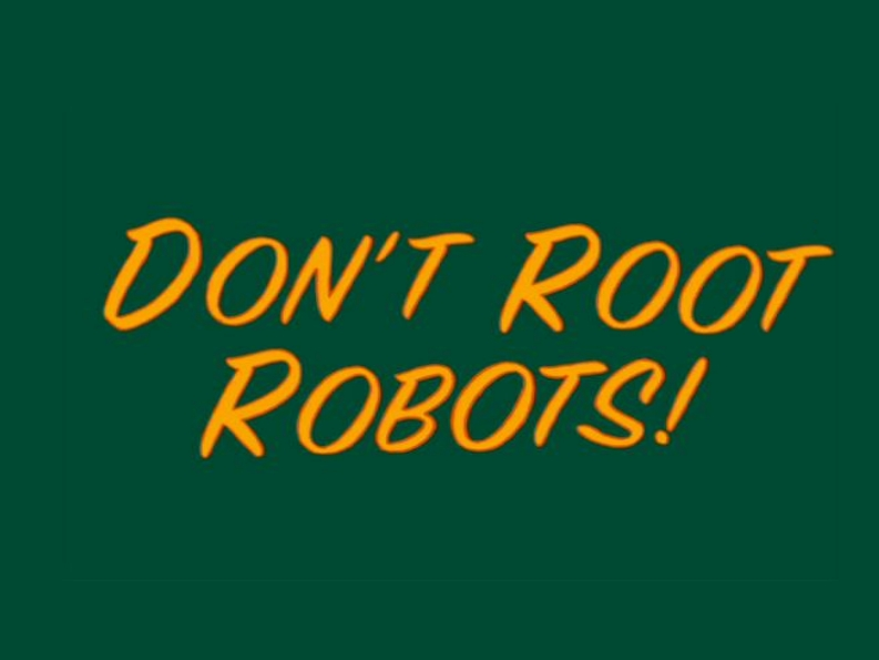bsides11-dontrootrobots