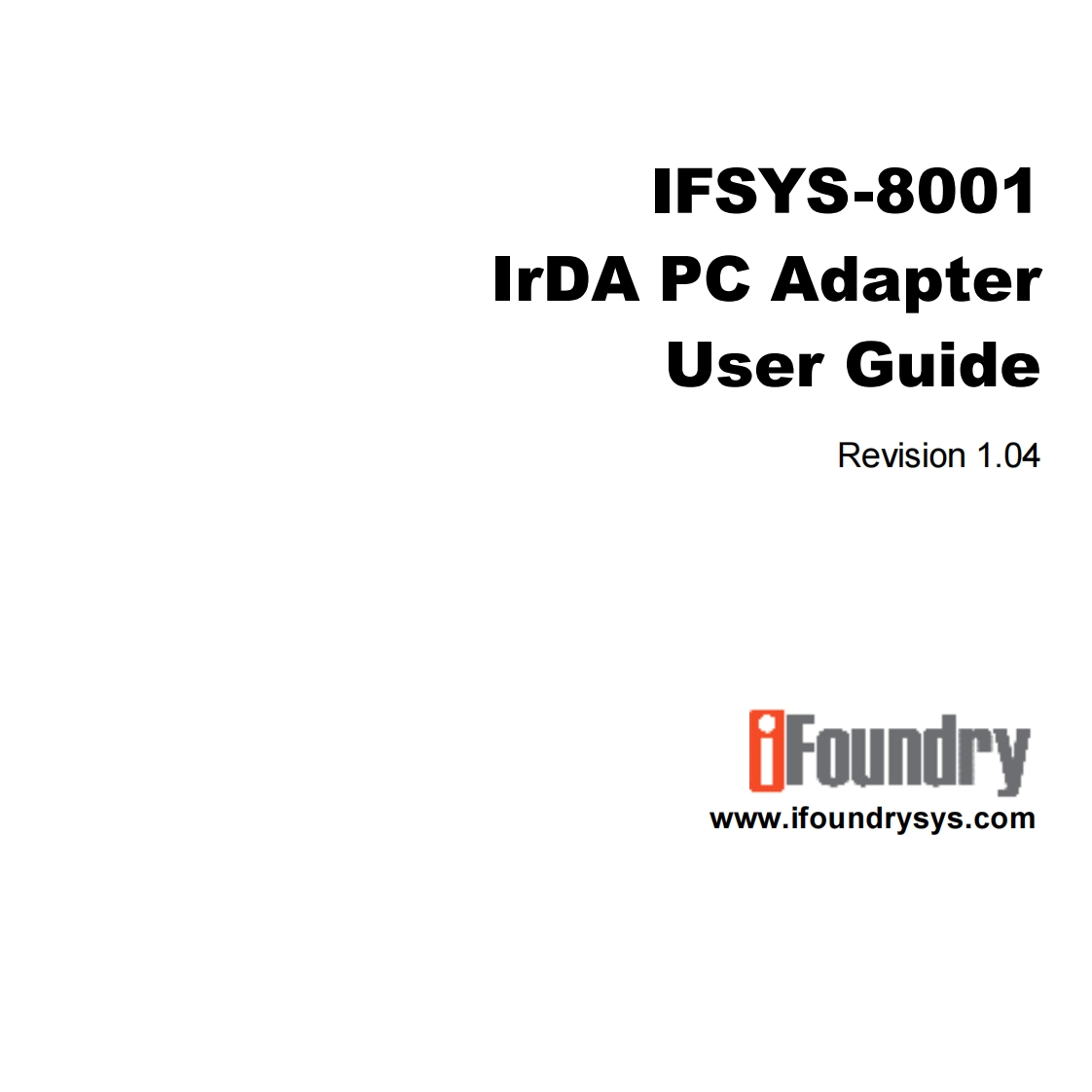 ifsys-8001a_user_manual操作说明书手册新质力文库 - 聚焦新质生产力发展的数字化知识库_行业洞察 / 理论成果 / 实践指南免费下载新质力文库