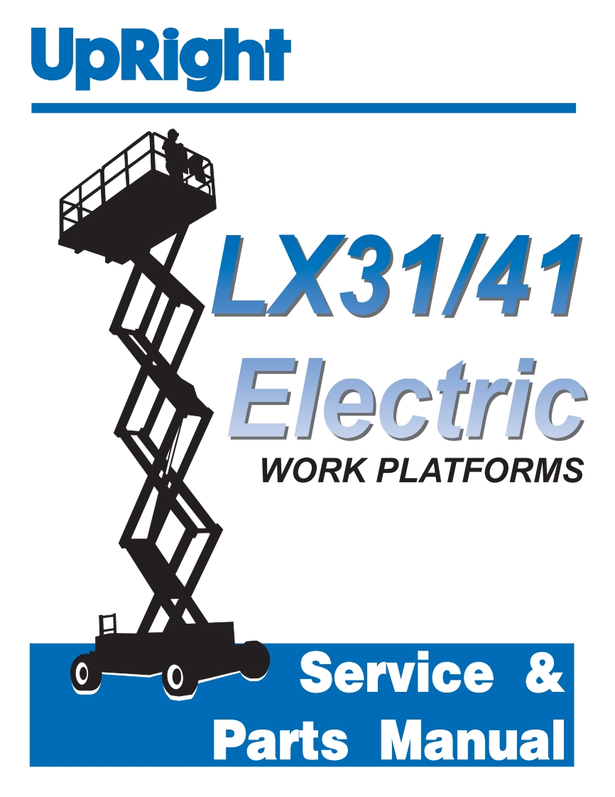 upright-lx31_lx41_electric_sn_3300-4021维修与零部件说明书手册新质力文库 - 聚焦新质生产力发展的数字化知识库_行业洞察 / 理论成果 / 实践指南免费下载新质力文库