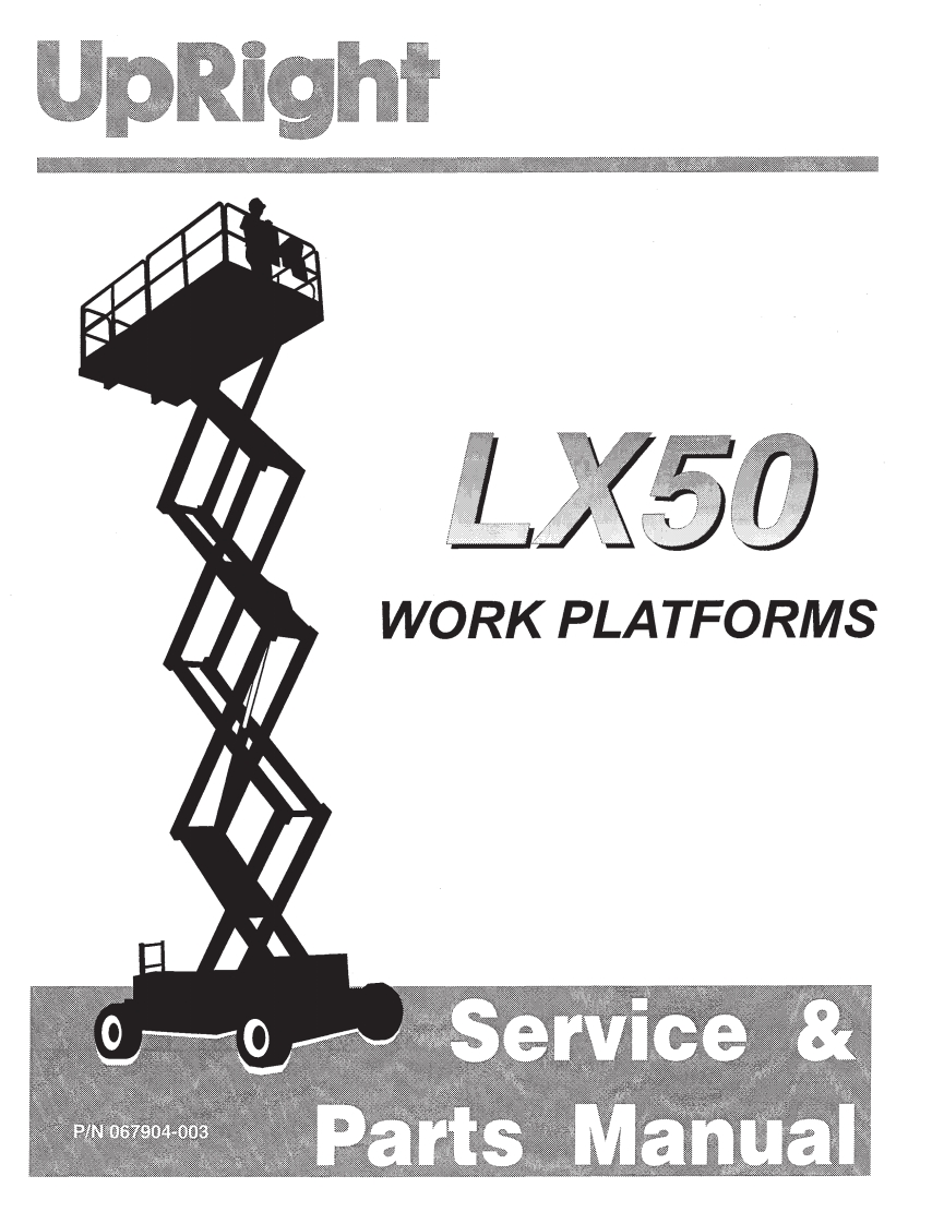 upright-lx50_sn_1001-2746维修与零部件说明书手册新质力文库 - 聚焦新质生产力发展的数字化知识库_行业洞察 / 理论成果 / 实践指南免费下载新质力文库