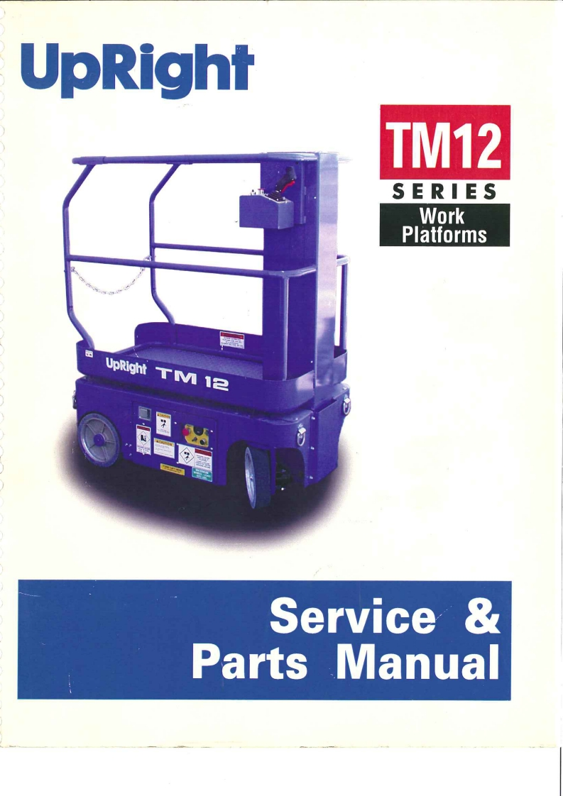 upright-tm12_sn_5000-7351维修与零部件说明书手册新质力文库 - 聚焦新质生产力发展的数字化知识库_行业洞察 / 理论成果 / 实践指南免费下载新质力文库