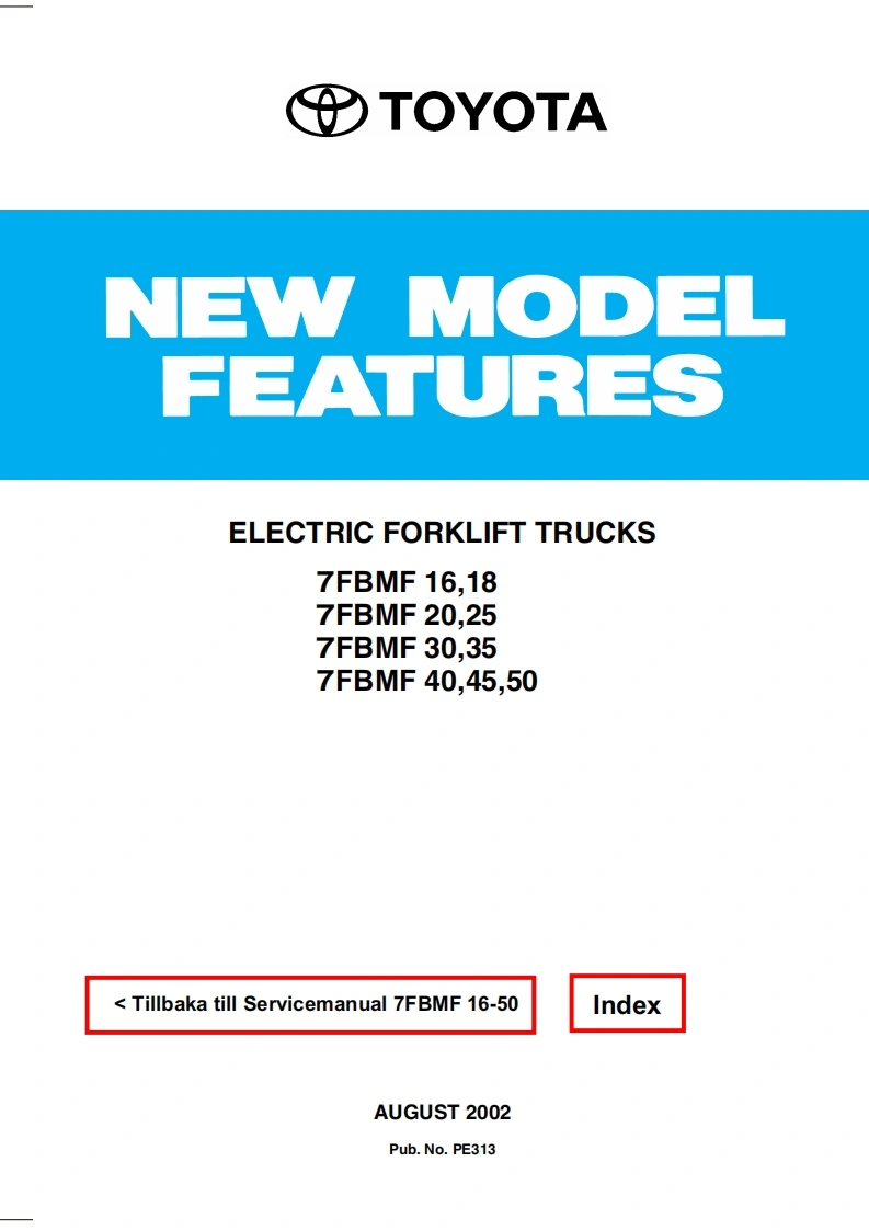 丰田叉车ToyotaElectricForkliftTrucks7FBMF16_18_20_25_30_35_40_45_50ServiceManual维修手册和零部件手册