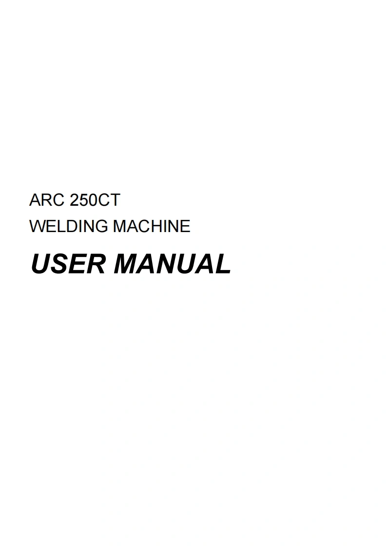 佳士焊机ARC-250CT-USER-MANUAL焊机操作说明书手册含电路图-找手册网