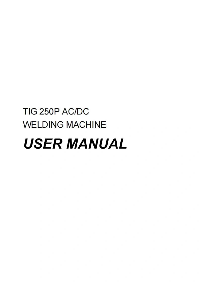 佳士焊机TIG-250P-AC_DC-USER-MANUAL焊机操作说明书手册含电路图-找手册网