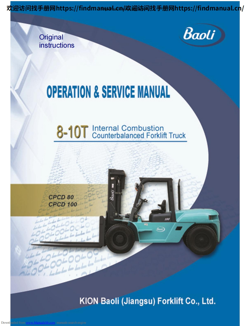 保利叉车Baoli-CPCD-80_-CPCD-100-Internal-Combustion-Counterbalanced-Forklift-Truck-Operation---Service-Manual维修手册含电器液压原理图