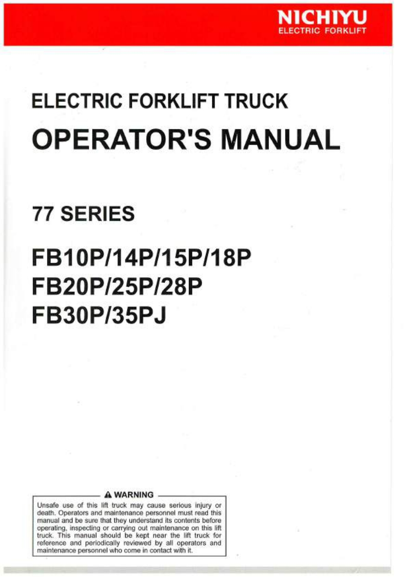 力至优Nichiyu-Electric-Forklift-FB-series-Operators-Manual操作说明书手册新质力文库 - 聚焦新质生产力发展的数字化知识库_行业洞察 / 理论成果 / 实践指南免费下载新质力文库