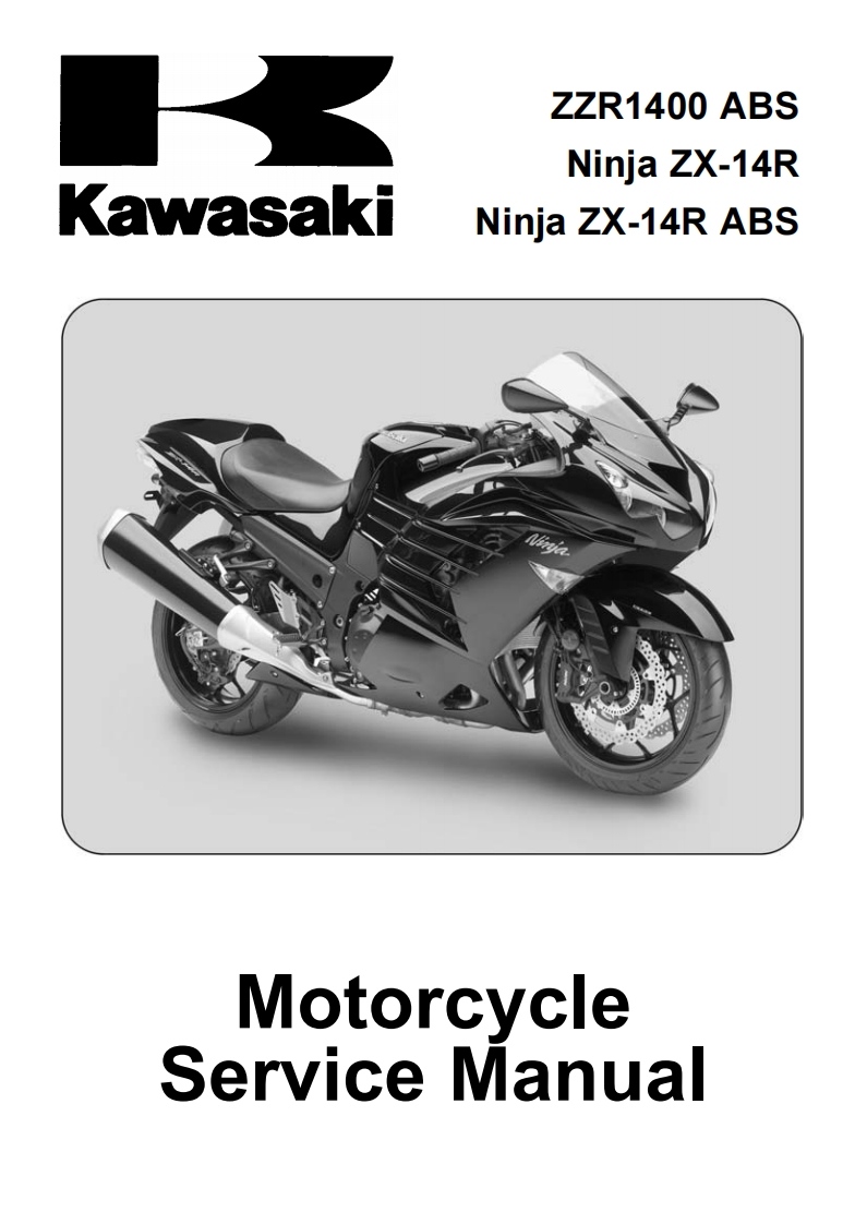 川崎ZZR1400-ABS-Kawasak-Ninja-ZX-14R-Ninja-ZX-14R-ABS摩托车维修手册