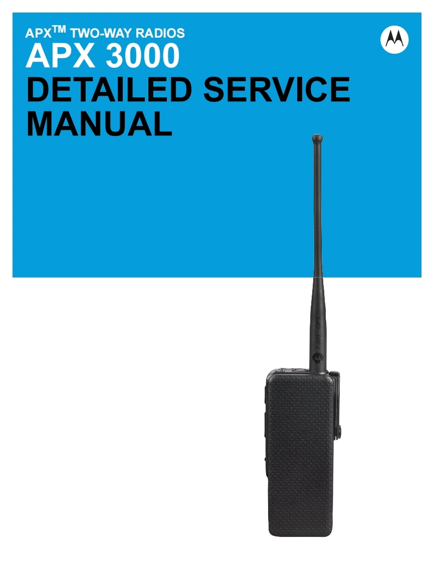 摩托罗拉-apx3000_service_manual_68012007045_c维修手册含电路原理图