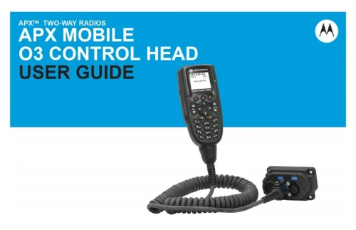 摩托罗拉APX-Mobile-O3-Control-Head-操作说明书手册中文版