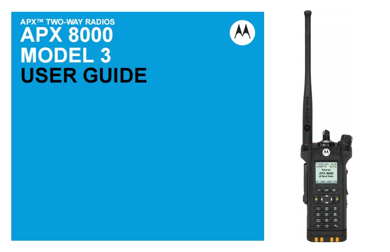 摩托罗拉APX8000M3对讲机操作说明书手册