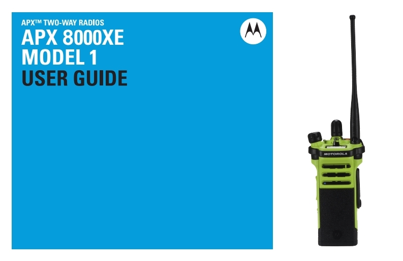 摩托罗拉APX8000XEM1对讲机操作说明书手册