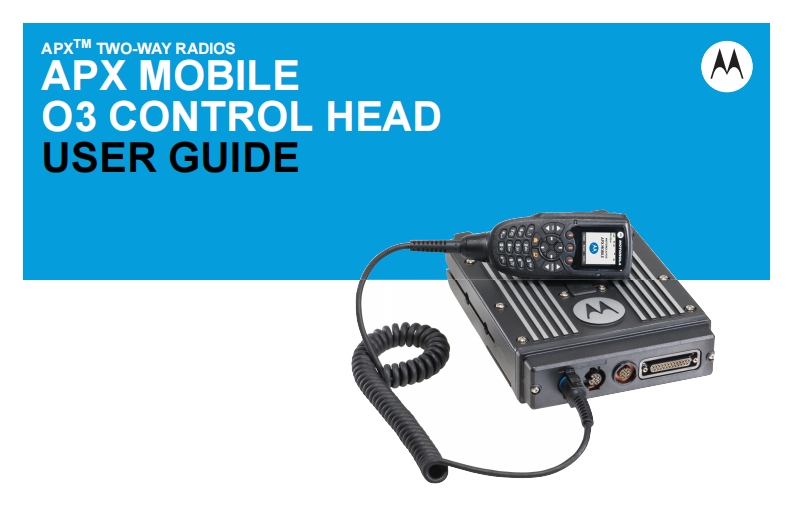 摩托罗拉APXO3对讲机操作说明书手册
