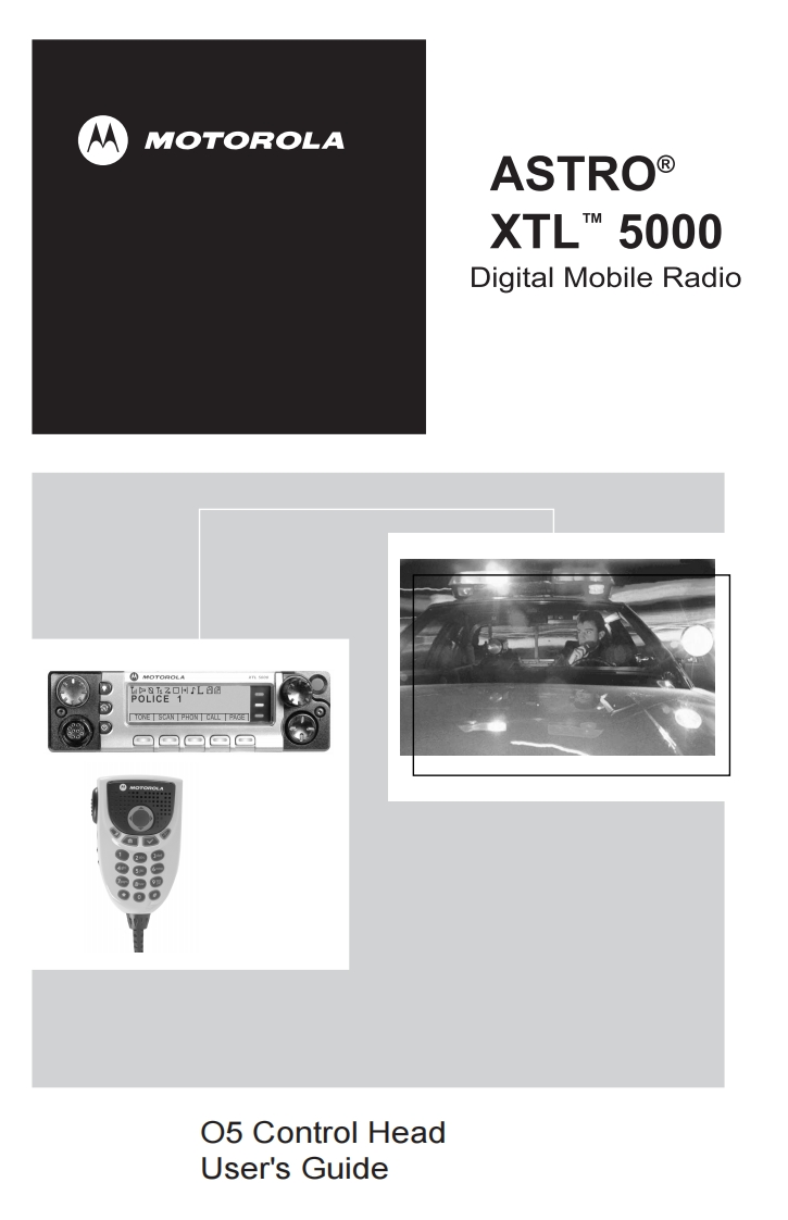 摩托罗拉XTL500005对讲机操作说明书手册