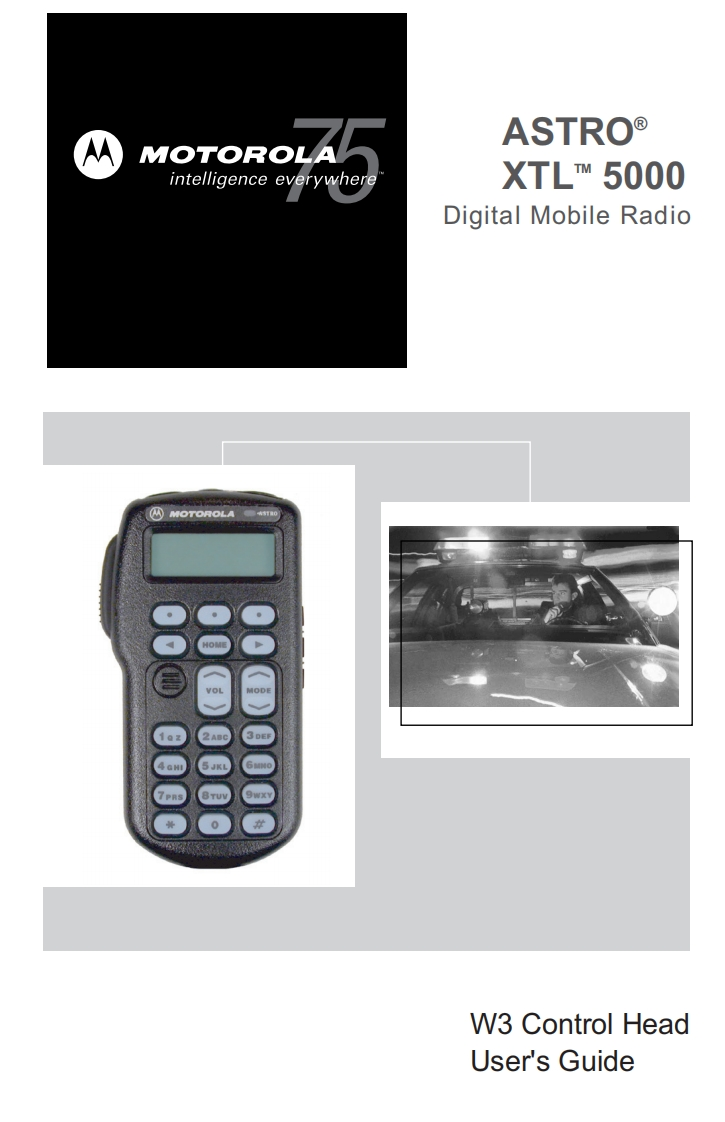 摩托罗拉XTL5000W3对讲机操作说明书手册