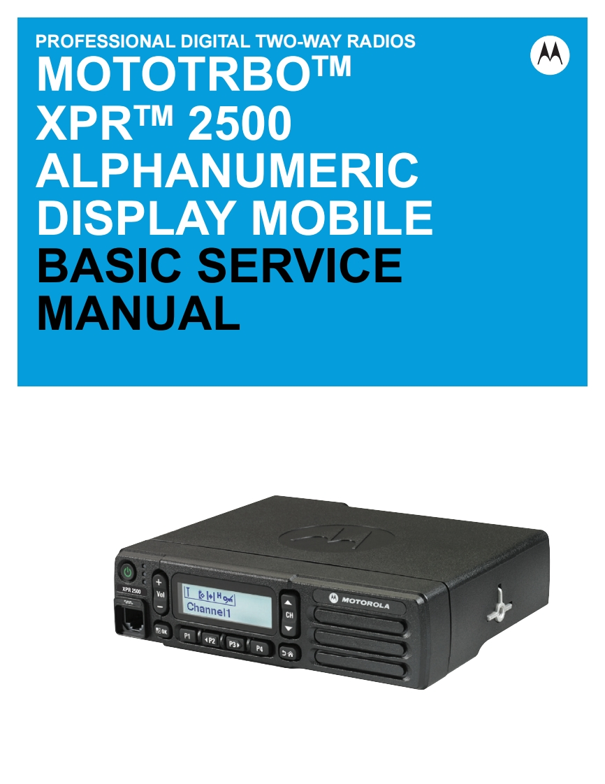 摩托罗拉xpr2500_service_manual维修图纸手册_68009620001_a