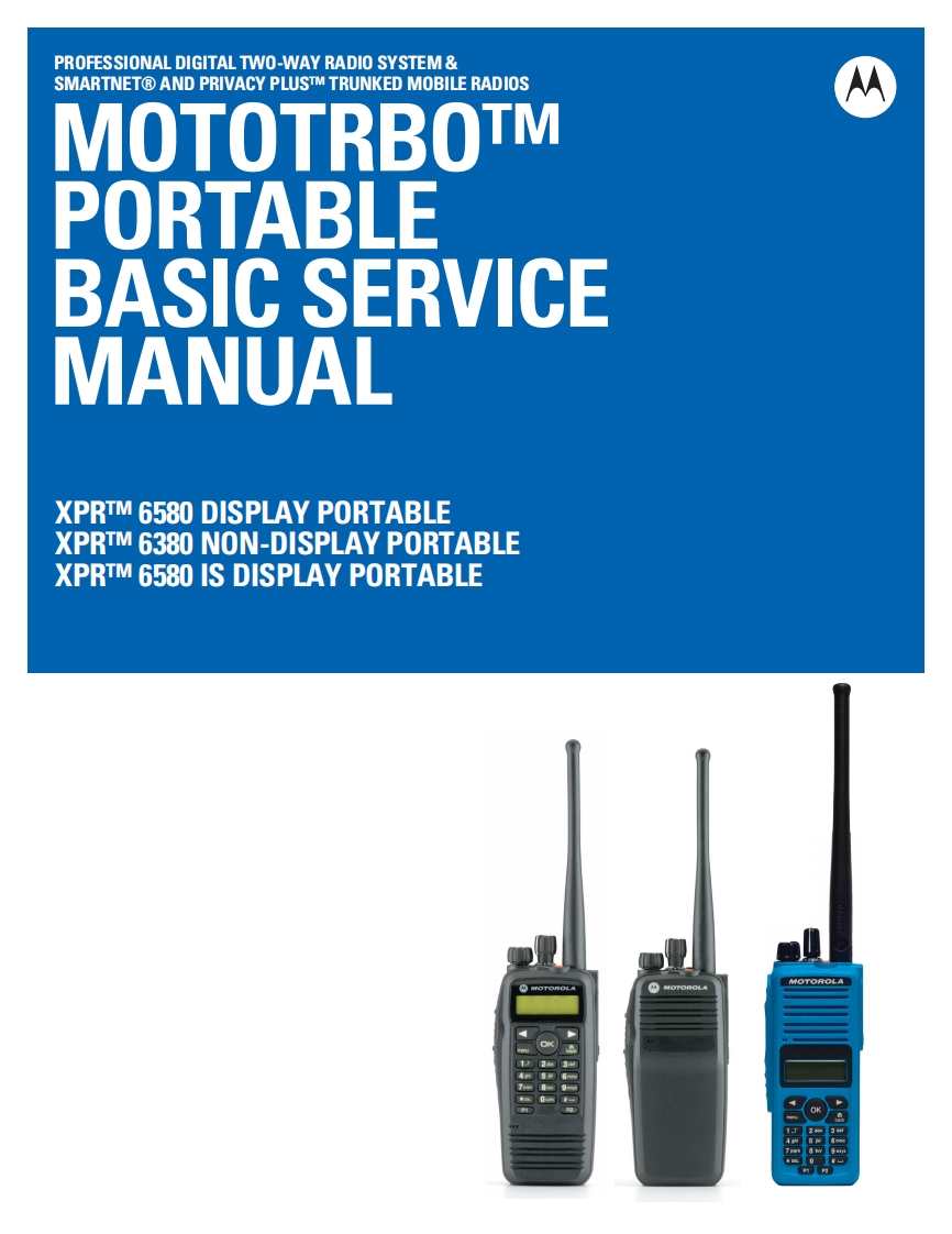 摩托罗拉xpr6380-xpr6580_service_manual维修图纸手册_68009271001_c_mototrbo_is_bsm