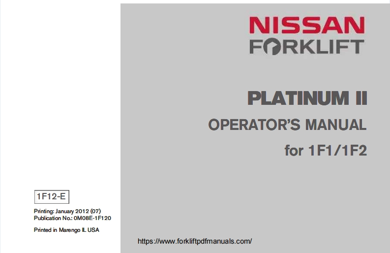 日产Nissan-Platinum-2-Forklift-Trucks-1F1-1F2-Operators-Manual-PDF操作说明书手册新质力文库 - 聚焦新质生产力发展的数字化知识库_行业洞察 / 理论成果 / 实践指南免费下载新质力文库