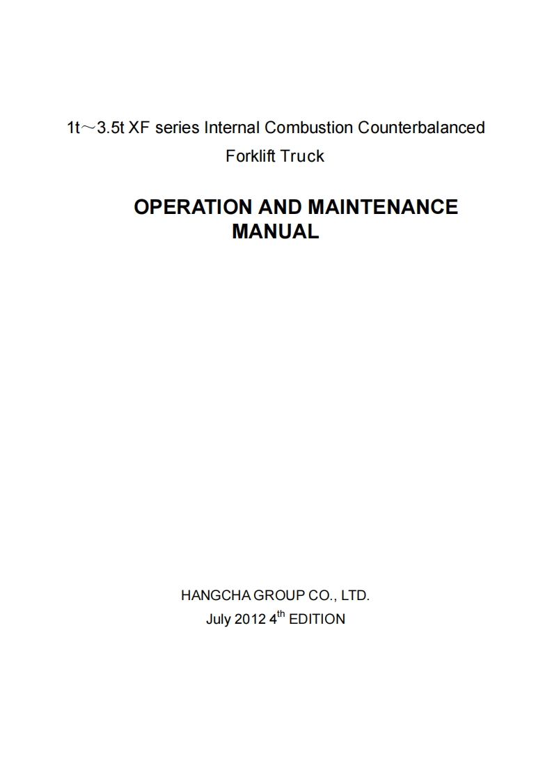 杭州叉车1t～3.5t-XF-驾驶与保养手册series-Internal-Combustion-Counterbalanced