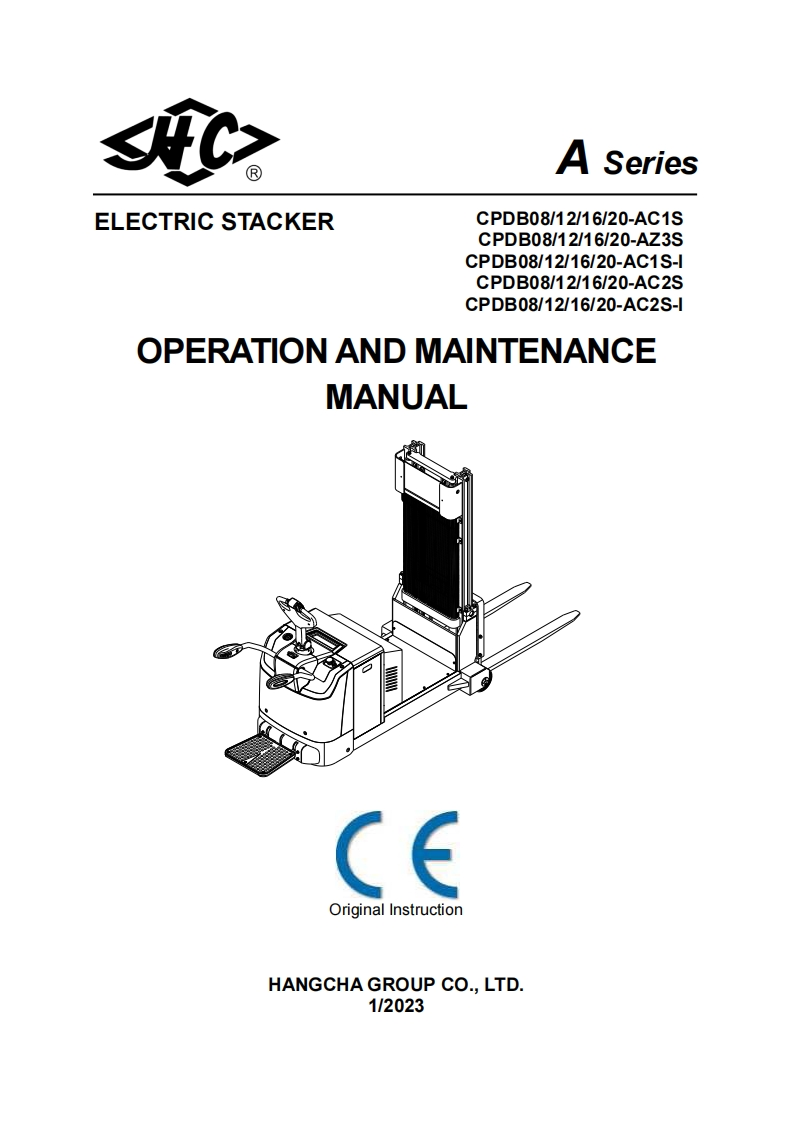杭州叉车EN_ELECTRIC-STACKER-A-SERIES-CPDB12_16-OPERATION-AND-MAINTENANCE-MANUAL操作与维修维护手册