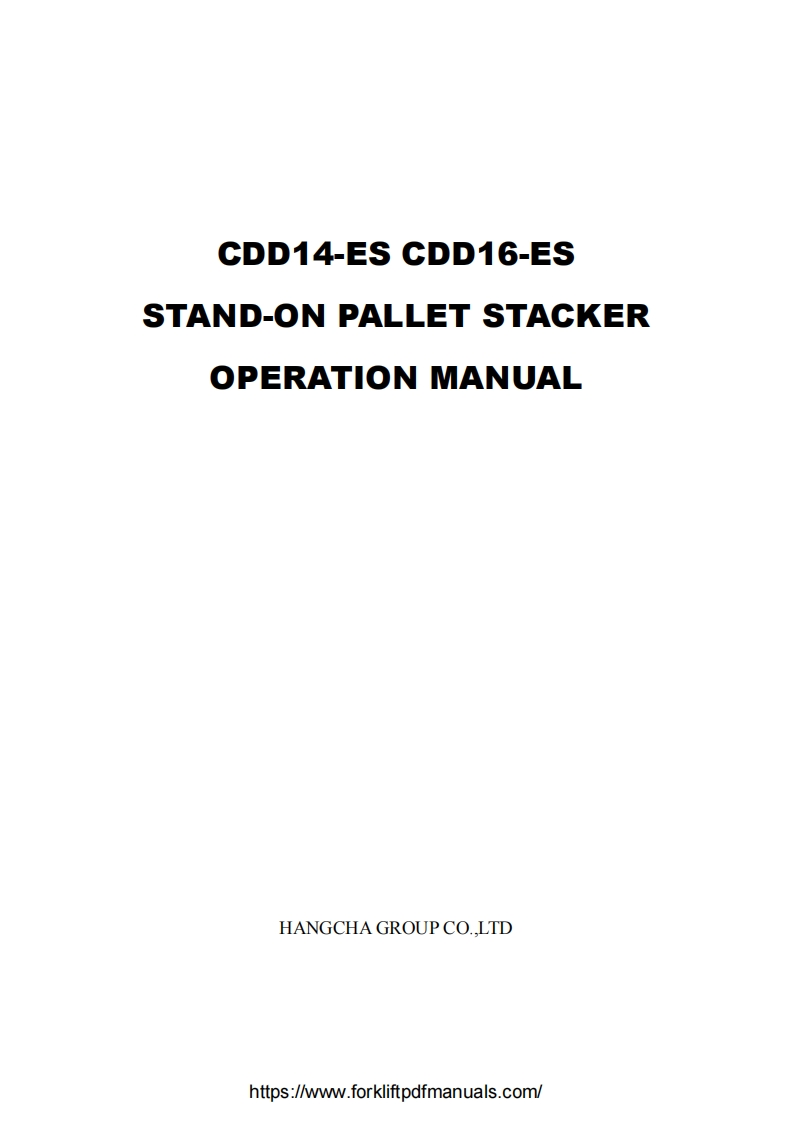 杭州叉车Hangcha-CDD14-16-Pallet-Stacker-Operators-Manual-PDF操作说明书手册新质力文库 - 聚焦新质生产力发展的数字化知识库_行业洞察 / 理论成果 / 实践指南免费下载新质力文库
